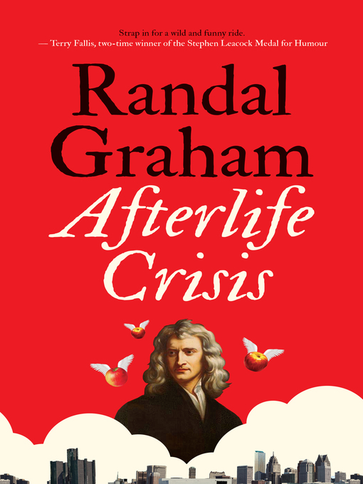 Title details for Afterlife Crisis by Randal Graham - Available